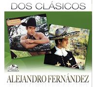 Alejandro Fernandez - Dos Clasicos