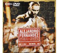 Alejandro Fernandez - Mexico Madrid En Directo Y Sin Escalas