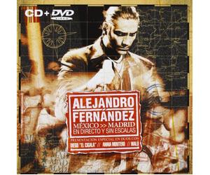 Alejandro Fernandez - Mexico Madrid En Directo Y Sin Escalas