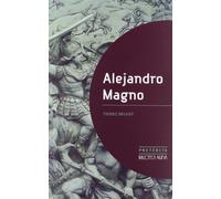 Alejandro Magno: 3 (Pretérita)