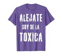 Alejate Soy de la Tóxica - Regalos sarcásticos para novio Camiseta