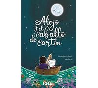 ALEJO Y EL CABALLO DE CARTÓN (IGLU)