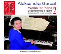 Aleksandra Garbal : Œuvres pour piano, vol. 2. Garbal.