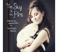 Aleksandra Kwasniewska & The Belgian Sweets - The Sky is on Fire [Import]