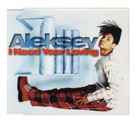 Aleksey - I need your loving [Single-CD]