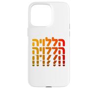Aleluya Hebreo Alabanza a Dios Fe Adoración espiritual Israel Carcasa para iPhone 15 Pro Max