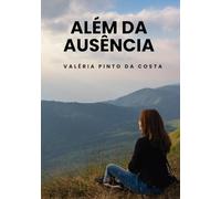 Além da Ausência