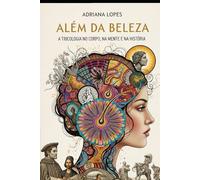 ALÉM DA BELEZA: A TRICOLOGIA NO CORPO, NA MENTE E NA HISTÓRIA
