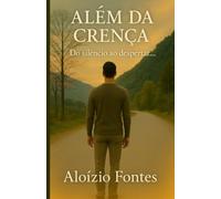 Além da crença: Do silêncio ao despertar