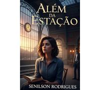 Além da Estação