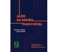 Além Da Gestão Tradicional