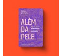 Além da pele: repensar, refazer e reivindicar corpo no capit