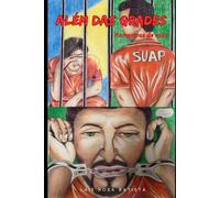 Além das grades, narrativas de vida