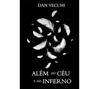Além do Céu e do Inferno