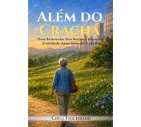 Além do Crachá: Como reinventar sua rotina e redescobrir seu propósito depois de anos vivendo no automático.