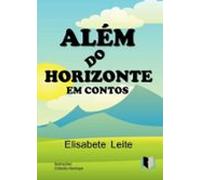 Além Do Horizonte Em Contos (ebook)