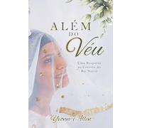 Além Do Véu: Uma Resposta Ao Convite Do Rei Noivo