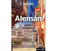Alemán para el viajero 5: Pronunciación ¦ Frases ¦ Vocabulario (Guías para conversar Lonely Planet)