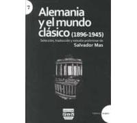 Alemania Y El Mundo Clasico (1896-1945)