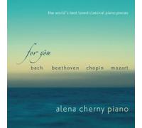 Alena Cherny - For You: The World's Best Loved Classical Piano Pieces