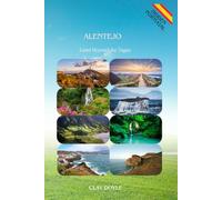 ALENTEJO: Land Beyond the Tagus (Hidden Portugal)