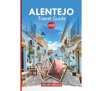 ALENTEJO Travel Guide 2026: Top Attractions, Local Cuisine, Wine Tours, and Coastal Adventures