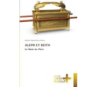 Aleph Et Beith: Le Nom du Père