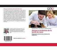 Alergia a proteínas de la leche de vaca: Diagnóstico diferencial y tratamiento específico
