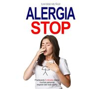 Alergia Stop: Practicando 5 minutos diarios muchas personas respiran bien todo el año (Indalo Codex)