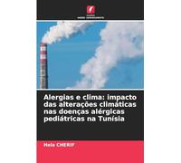 Alergias e clima: impacto das alterações climáticas nas doenças alérgicas pediátricas na Tunísia