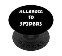 Alérgico a Las arañas Divertido Aracnofobia Araña Miedo Odiador PopSockets PopGrip Adhesivo