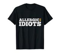Alérgico A Los Idiotas Odio A La Gente Ironía Sarcasmo Camiseta
