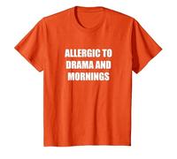 Alérgico al Drama y la mañana Camiseta, Niños, Naranja, 6 años