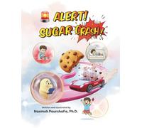 Alert! Sugar Crash!: The Science of Metabolism and Healthy Eating (Research2reach)