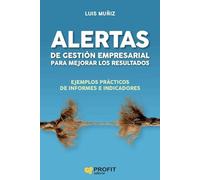 Alertas De Gestion Empresarial Para Mejorar Resultados - Ejemplos Practicos De Informes E Indicadores