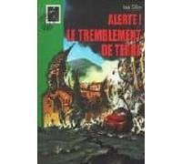 Alerte!: Le Tremblement De Terre