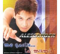 Alessander - Me Gusta... Tu Mama