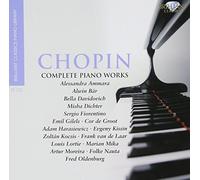 Alessandra Ammara, Alwin Bär, Bella Davidovich, Misha Dichter, Sergio Fiorentino, Emil Gilels, Cor de Groot, Adam Harasiewicz, Evgeny Kissin, Zoltán Kocsis, Frank van de Laar, Louis Lortie, Marian Mika, Artur Moreira, Folke Nauta & Fred Oldenburg, piano - CHOPIN: Complete Piano Works