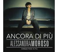 Alessandra Amoroso - Ancora Di Piu' - Cinque Passi In Piu'