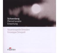 Alessandra Marc, Giuseppe Sinopoli & Staatskapelle Dresden - Schonberg : Pierrot Lunaire & Erwartung - Elatus