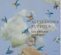 Alessandra Puppola. Les enfants prodiges. Ediz. bilingue