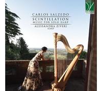 Alessandra Ziveri - C. Salzedo: Scintillation, Music For Solo Harp