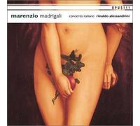 Alessandrini - Marenzio : Madrigali