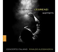 Alessandrini,Rinaldo - Giovanni Legrenzi: Mottetti