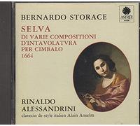 Alessandrini,Rinaldo - Storace : Selva di varie compositioni - d'intavolatura per cimbalo, 1664