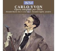 Alessandro Baccini - Yvon: Complete Oboe Works