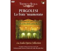 Alessandro Corbelli, Nuccia Focile, Amelia felle, Orchestra and Chorus of Teatro Alla Scala - PERGOLESI: Lo Frate 'nnamorato: La Scala Opera Collection [DVD]