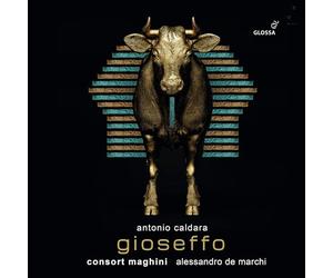 Alessandro De Marchi - Antonio Caldara: Gioseffo che interpreta i sogni