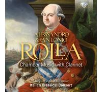 Alessandro Rolla Alessandro & Antonio Rolla: Chamber Music With Clarinet (CD)