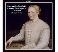 Alessandro Scarlatti : Toccatas et autres œuvres pour clavecin. Di Lisa.